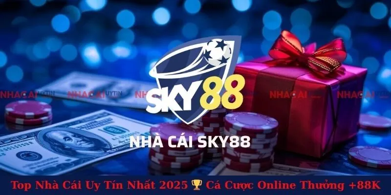 Sky88 - Điểm Đến Cá Cược Lý Tưởng Cho Cược Thủ Năm 2025